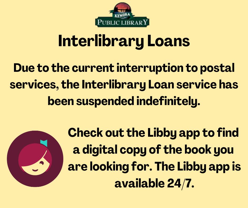 Kenora Public Library Interlibrary Loan service suspended due to the interruption of postal services